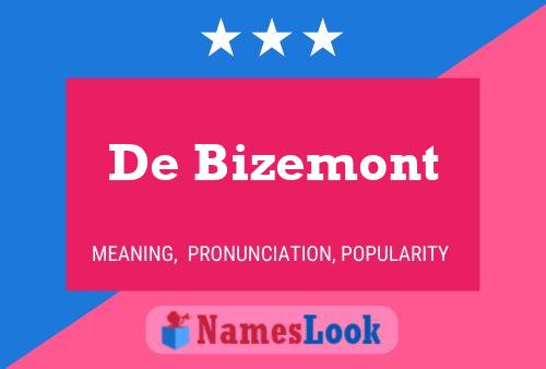 Póster del nombre De Bizemont