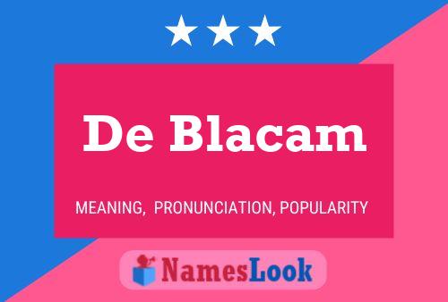 Póster del nombre De Blacam