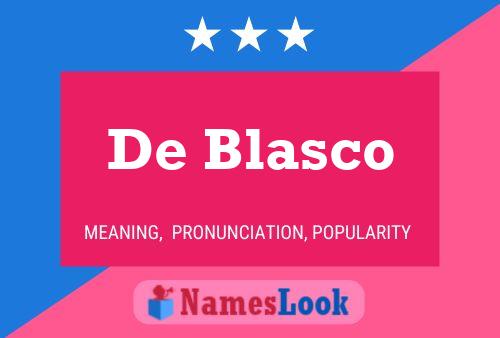 Póster del nombre De Blasco