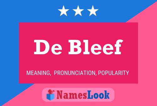 Póster del nombre De Bleef