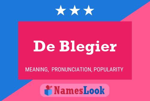 Póster del nombre De Blegier