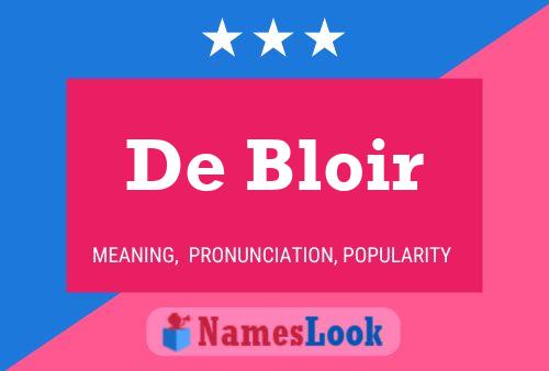 Póster del nombre De Bloir