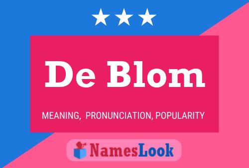 Póster del nombre De Blom