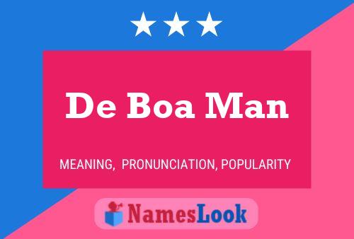 Póster del nombre De Boa Man