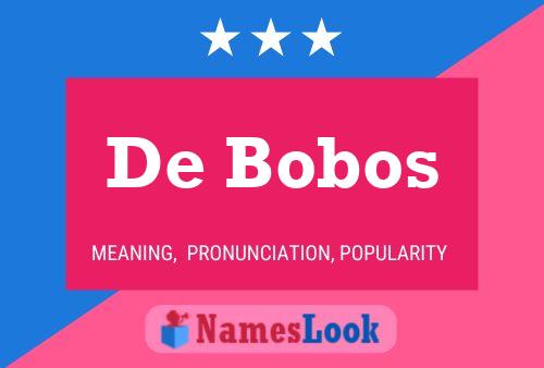 Póster del nombre De Bobos