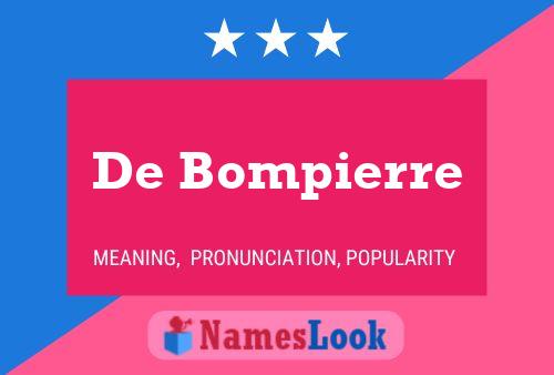 Póster del nombre De Bompierre