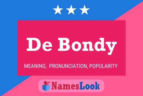 Póster del nombre De Bondy