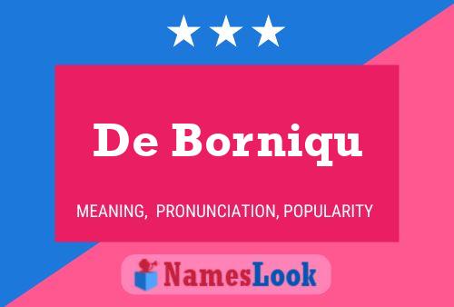 Póster del nombre De Borniqu