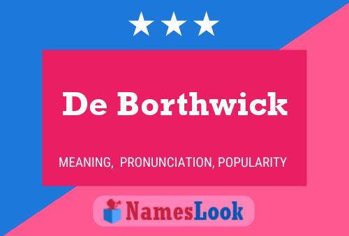 Póster del nombre De Borthwick