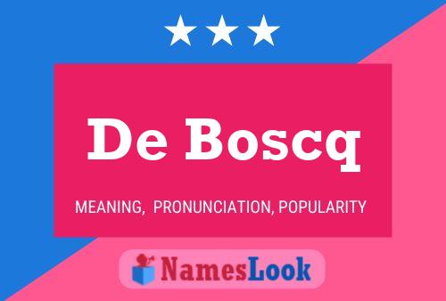 Póster del nombre De Boscq