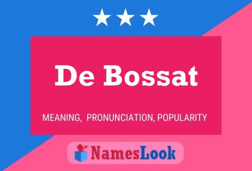 Póster del nombre De Bossat