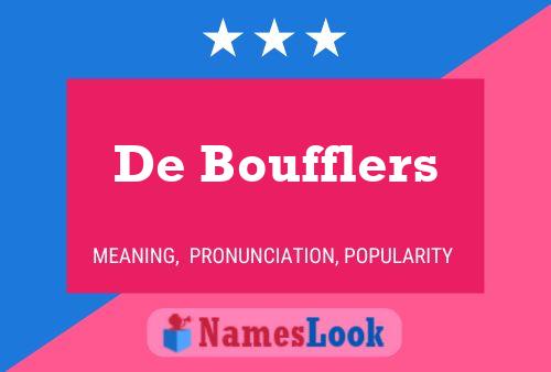 Póster del nombre De Boufflers