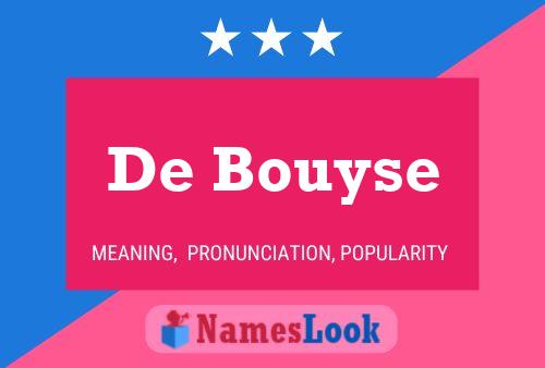 Póster del nombre De Bouyse