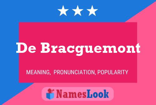 Póster del nombre De Bracguemont