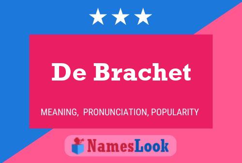 Póster del nombre De Brachet