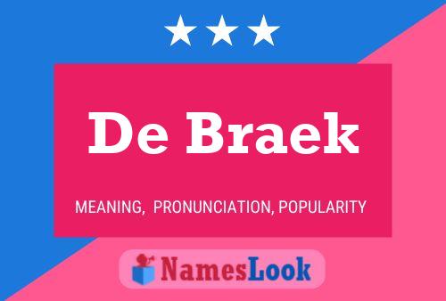 Póster del nombre De Braek