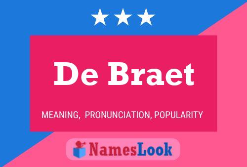 Póster del nombre De Braet