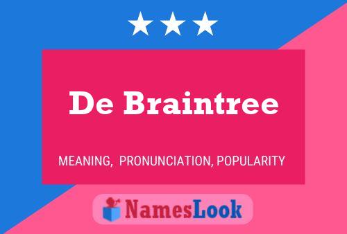 Póster del nombre De Braintree