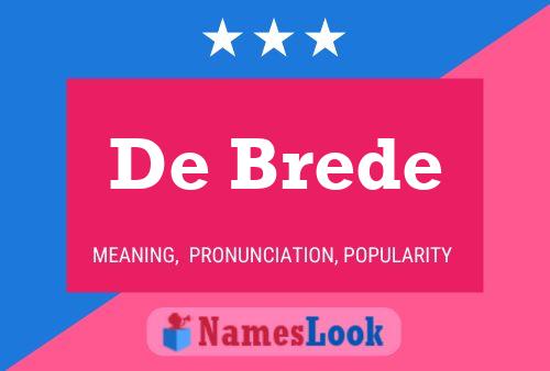 Póster del nombre De Brede