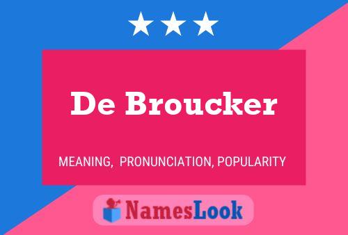 Póster del nombre De Broucker