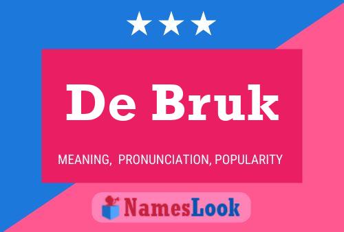 Póster del nombre De Bruk