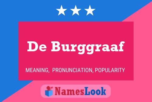 Póster del nombre De Burggraaf