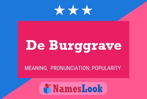 Póster del nombre De Burggrave