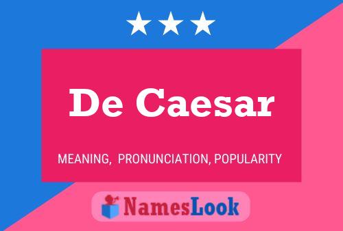 Póster del nombre De Caesar