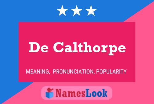 Póster del nombre De Calthorpe