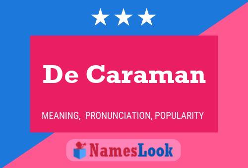 Póster del nombre De Caraman