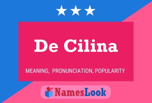 Póster del nombre De Cilina