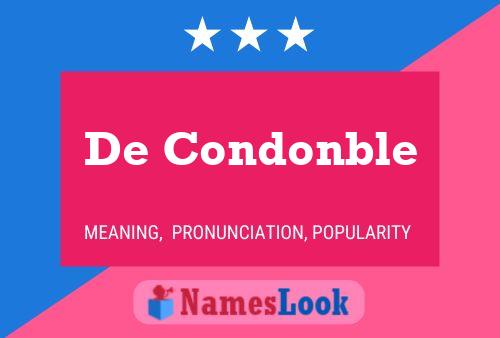 Póster del nombre De Condonble