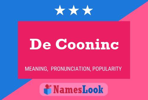 Póster del nombre De Cooninc