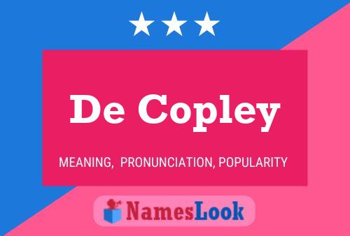 Póster del nombre De Copley