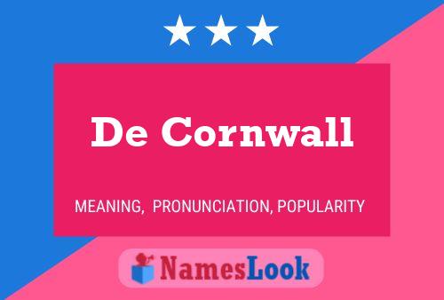 Póster del nombre De Cornwall