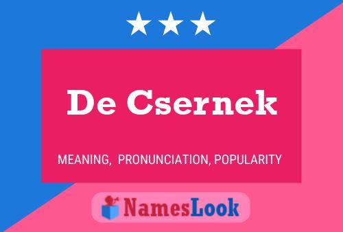 Póster del nombre De Csernek