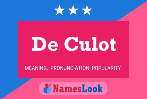 Póster del nombre De Culot