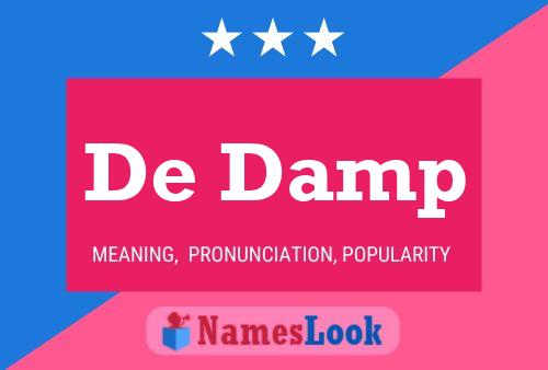 Póster del nombre De Damp