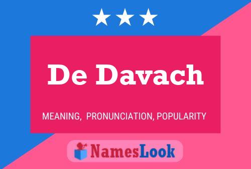 Póster del nombre De Davach