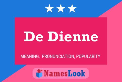 Póster del nombre De Dienne