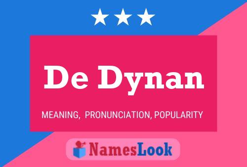 Póster del nombre De Dynan