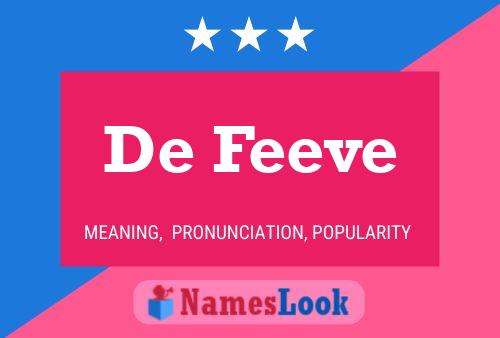 Póster del nombre De Feeve