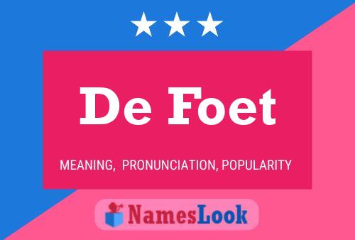 Póster del nombre De Foet