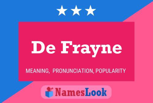 Póster del nombre De Frayne