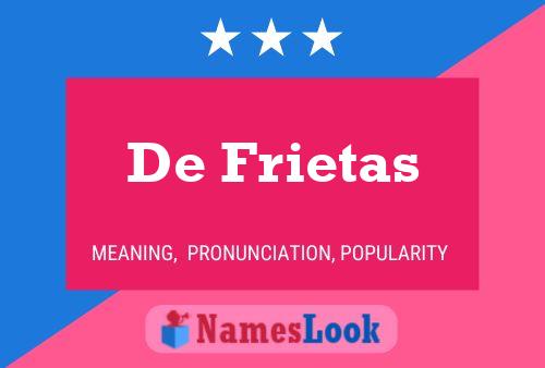 Póster del nombre De Frietas