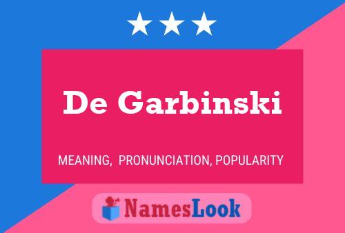 Póster del nombre De Garbinski