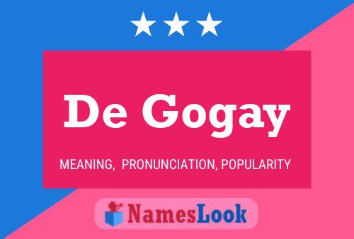 Póster del nombre De Gogay