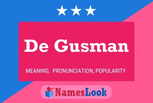 Póster del nombre De Gusman