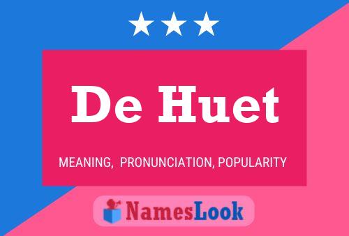 Póster del nombre De Huet