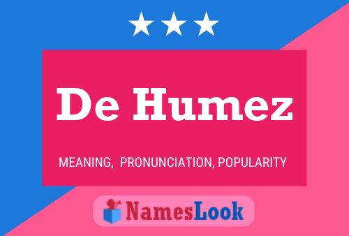 Póster del nombre De Humez